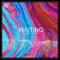 Waiting (feat. Rya Rey) artwork