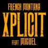 Stream & download XPlicit (feat. Miguel) - Single