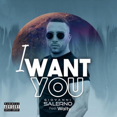 I Want You (feat. Walty) - Single