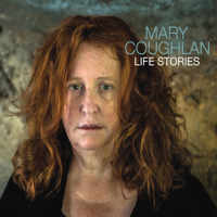 Mary Coughlan - Life Stories artwork