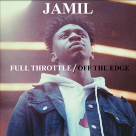 Full Throttle / Off the Edge Jamil