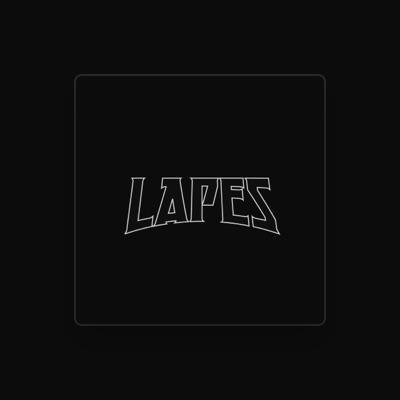 Listen to Lapes, watch music videos, read bio, see tour dates & more!