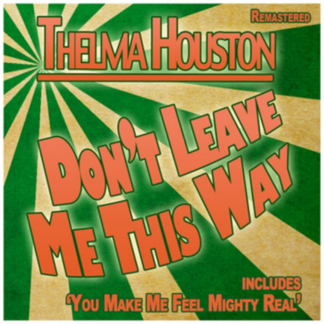 Don't Leave Me This Way - Single
