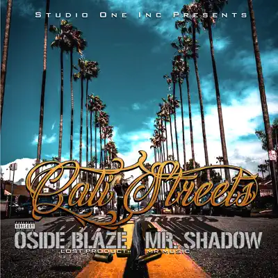 Cali Streets - Single - Mr. Shadow