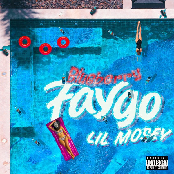 Blueberry Faygo - Single - Lil Mosey