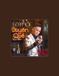 收听 Đoàn Minh、观看音乐视频、阅读小传、查看巡演日期等 ！