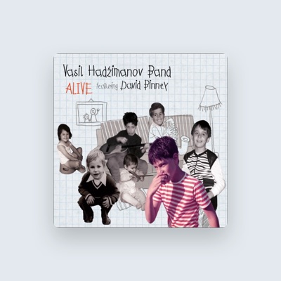 Listen to Vasil Hadzimanov Band, watch music videos, read bio, see tour dates & more!