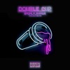 Double Cup (feat. BurrLin) - Single