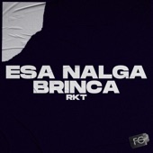 Esa Nalga Brinca RKT (feat. Lautaro DDJ) artwork