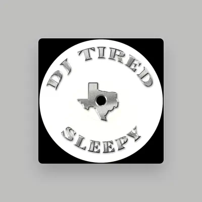 Listen to DJ Tired, watch music videos, read bio, see tour dates & more!