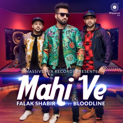Mahi Ve (feat. Bloodline) - Single
