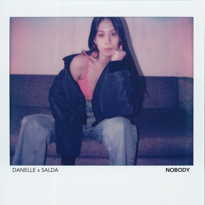 Nobody - Danelle Sandoval & Salda | Shazam