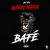 GUIRRI MAFIA - Bafé