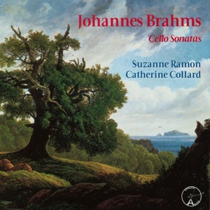 Johannes Brahms: Cello Sonatas