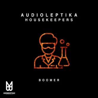 Boomer / Dim Mak - Single by Audioleptika & Housekeepers album reviews, ratings, credits