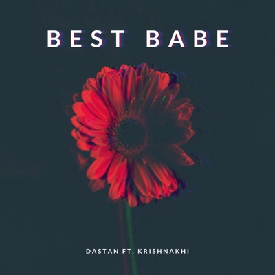 Best Babe (feat. Krishnakhi Goswami) - Single