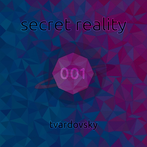 Secret Reality 001 (DJ Mix)