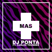 Más (feat. Carlos Thunder) - Single - DJ PONTA