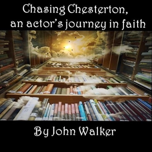Chasing Chesterton: An Actor's Journey in Faith (Unabridged) cover