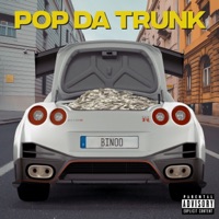 Pop Da Trunk - Single - Binoo