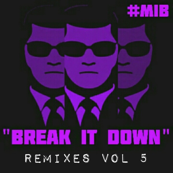 Break It Down (Remixes, Vol. 5) - EP