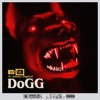 DoGG (feat. Sonny Digital) - Single