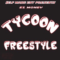 Tycoon Freestyle - Single - Ezmoney