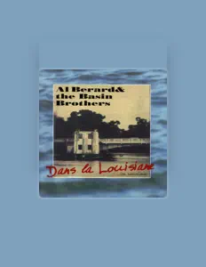 Al Berard & The Basin Brothersを聴いたり、ミュージックビデオを鑑賞したり、経歴やツアー日程などを確認したりしましょう！