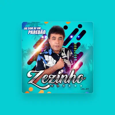 Listen to Zezinho Barros, watch music videos, read bio, see tour dates & more!