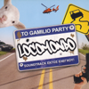 To Gamilio Party (O, Ti Ki An Symvei) - Locomondo
