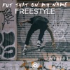 Put That on My Name - Single