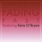 Fading Fast (feat. Kera O'Bryon) - Mr. Terence Thompson lyrics