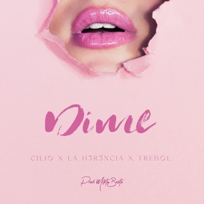 Dime (feat. Cilio & La H3r3ncia) - Single