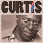 Keep On Keeping On: Curtis Mayfield Studio Albums 1970-1974 (Remastered)