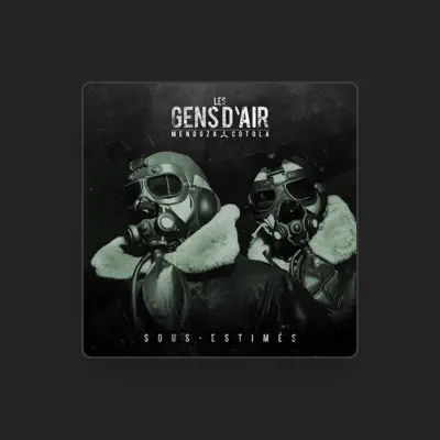 Listen to Les gens d'air, watch music videos, read bio, see tour dates & more!