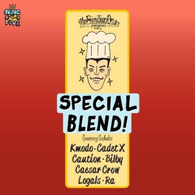 Special Blend (feat. Kmodo, Cadet X, Caution, Bilby, Caesar Crow, Logals & Ra) - Single