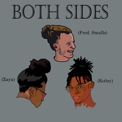 Both Sides (feat. Ko0zy) - Single