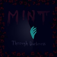 Through Darkness - EP - M!NT