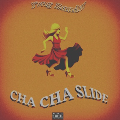 Cha Cha Slide - Single