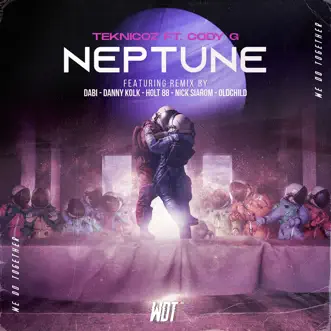 Neptune (feat. Cody G) [Danny Kolk Remix] by Teknicoz song reviws