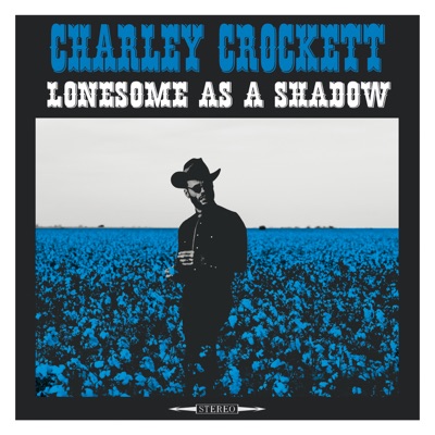 Ain T Got No Time To Lose Charley Crockett Shazam