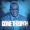 Come Through - Ricky D. lyrics