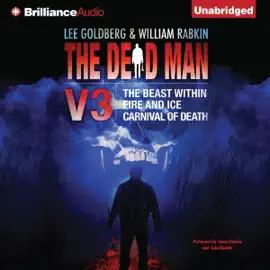 The Dead Man Volume 3: The Beast Within, Fire & Ice, Carnival of Death (Unabridged)