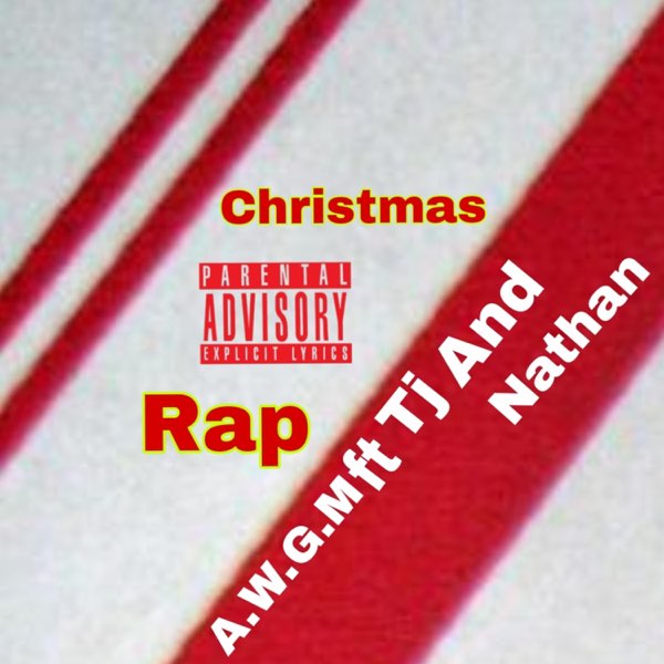 Christmas Rap (feat. Tj & Nathan) - Single» — альбом від виконавця