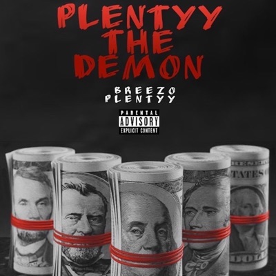 Plentyy the Demon (Freestyle) - Single