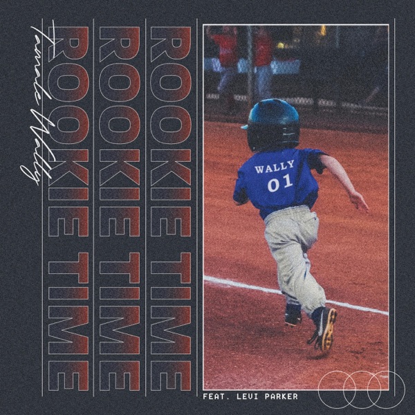 Rookie Time (feat. Levi Parker)