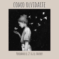 Como Olvidarte (feat. El Favory) - Single - Yordano el 23