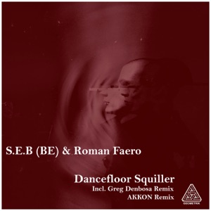 Dancefloor Squiller - Single
