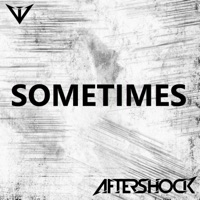 Sometimes - Single - Aftershock