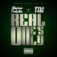 Real One's Only (feat. Pyso Fabe) - Single - stompdown productions